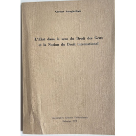L'état dans le sens du droit des gens et la notion du droit international