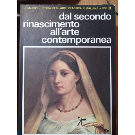 Dal secondo rinascimento all'arte contemporanea