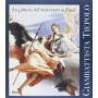 Giambattista Tiepolo La pittura del Settecento in Friuli.