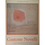 Gastone Novelli 1925 - 1968.