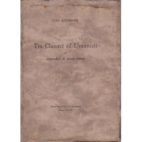 Tra Classici e Umanisti con Appendice di poesie latine.