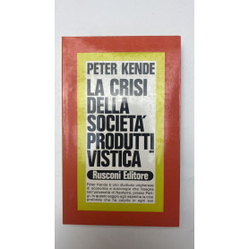 La crisi della società produttivistica