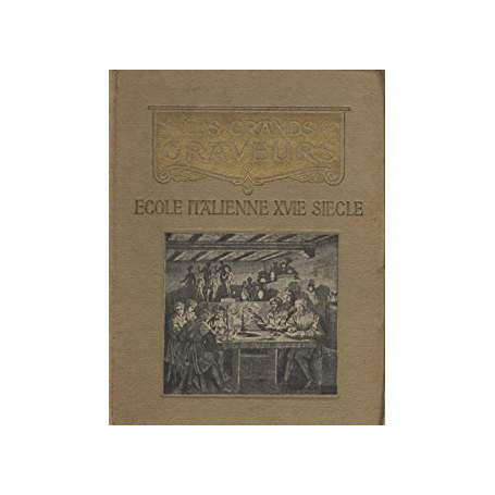 Marcantonio et les graveurs de l'ecole italienne du XVI siecle