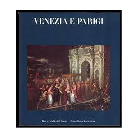 Venezia e Parigi