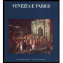 Venezia e Parigi