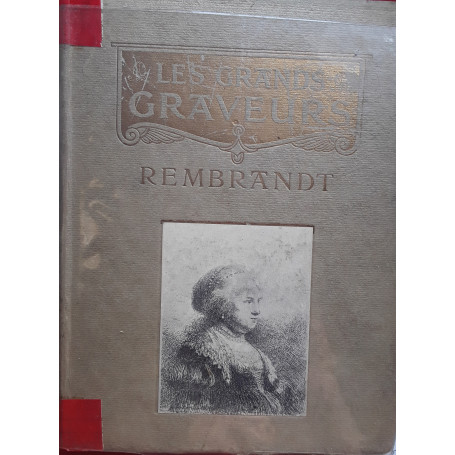 Rembrandt avec liste complete de ses eaux fortes