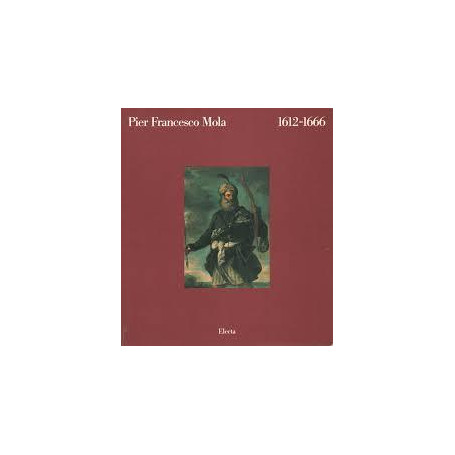 Pier Francesco Mola : 1612-166