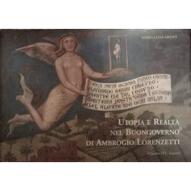 Utopia e realtà nel buongoverno di Ambrogio Lorenzetti