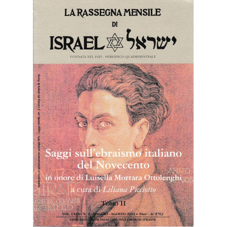 Saggi sull'ebraismo italiano del Novecento in onore di Luisella Ottolenghi. Tomo II.