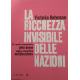 La ricchezza invisibile delle nazioni. Il ruolo nascosto delle donne nella crescita dell'Occidente