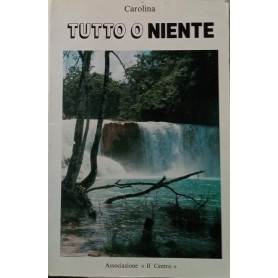 Tutto o niente
