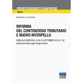 Riforma del contenzioso tributario e nuovo interpello