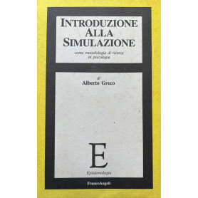 Introduzione alla simulazione come metodologia di ricerca in psicologia
