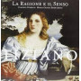 La ragione e il senso. Tiziano. Amor sacro e profano.