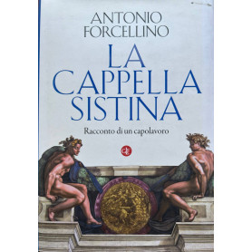 La Cappella Sistina: racconto di un capolavoro