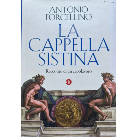 La Cappella Sistina: racconto di un capolavoro