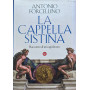 La Cappella Sistina: racconto di un capolavoro