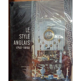 Le style anglais 1750-1850.