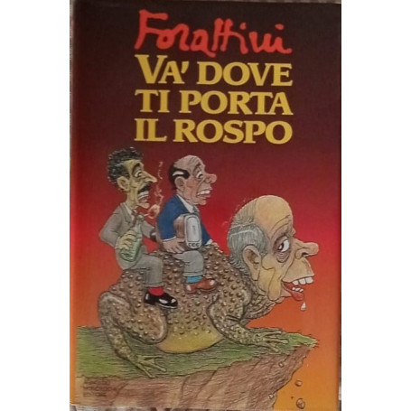 Va' dove ti porta il rospo