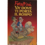 Va' dove ti porta il rospo