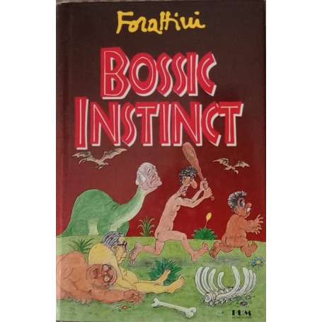 Bossic instinct