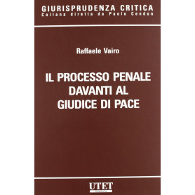 Il processo penale davanti al giudice di pace