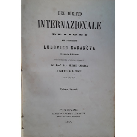Del diritto internazionale. Volume secondo.
