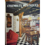 Ensembles Rustiques