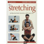Lo stretching. Preparazione tecnica ed esercizi