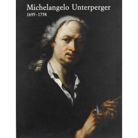 Michelangelo Unterperger: 1695-1758