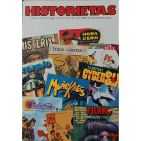 Historietas. Storia personaggi e percorsi del fumetto latinoamericano