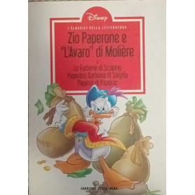 Zio Paperone e "L'avaro" di Molière - Le Furberie di Scapino - Paperino Barbiere di Siviglia - Paperin di Paperac
