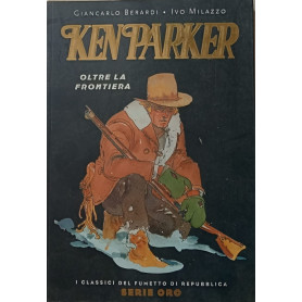 Ken Parker. Oltre la frontiera