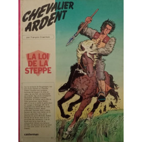 Chevalier Ardent : La Loi De La Steppe