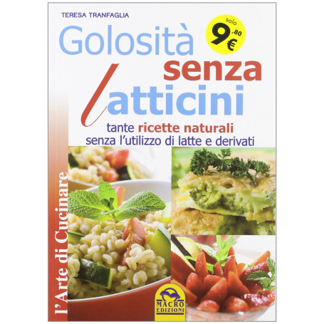 Golosità senza Latticini
