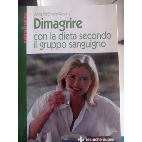 Dimagrire con la dieta secondo il gruppo sanguigno