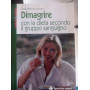 Dimagrire con la dieta secondo il gruppo sanguigno