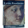 Il primo Rinascimento - Arte Italiana 1400-1460.