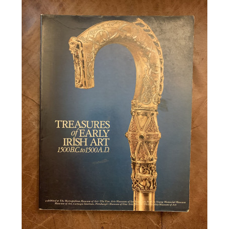 Treasures of early Irish art 1500 B.C. to 1500 A.D.