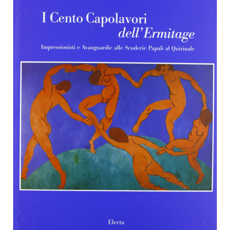 I Cento Capolavori dell'Ermitage. Impressionisti e Avanguardie alle Scuderie Papali al Quirinale