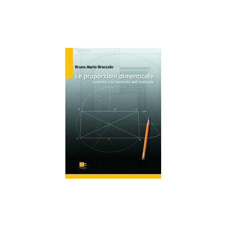 Le proporzioni dimenticate