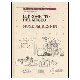 Il progetto del museo-Museum design. Ediz. bilingue. Con CD-ROM