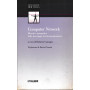 Computer Network. Mercati e prospettive delle tecnologie di telecomunicazione