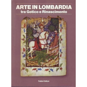 Arte In Lombardia Tra Gotico E Rinascimento