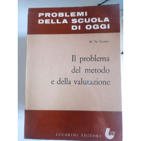 Il problema del metodo e della valutazione