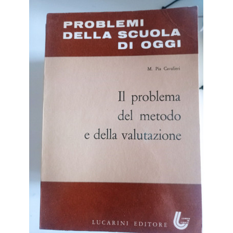 Il problema del metodo e della valutazione