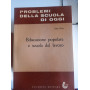 Educazione popolare e scuola del lavoro