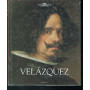 Velázquez. Catalogo della mostra. Ediz. illustrata