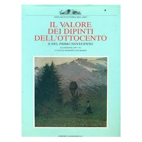 Il valore dei dipinti dell'Ottocento e del primo Novecento (1994-95).