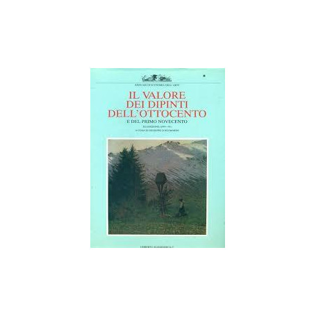 Il valore dei dipinti dell'Ottocento e del primo Novecento (1994-95).